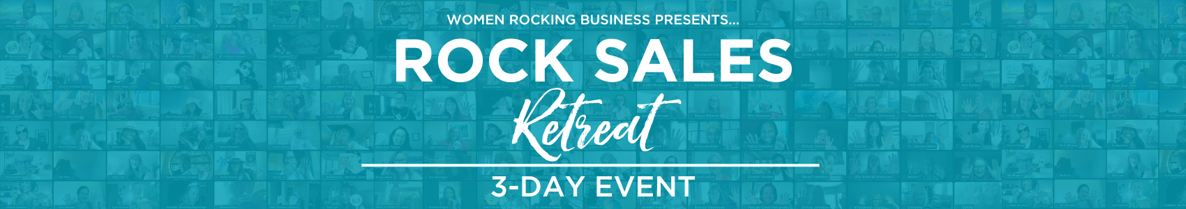 Women Rocking Biz Presents... ROCK SALES RETREAT - 3-Day event